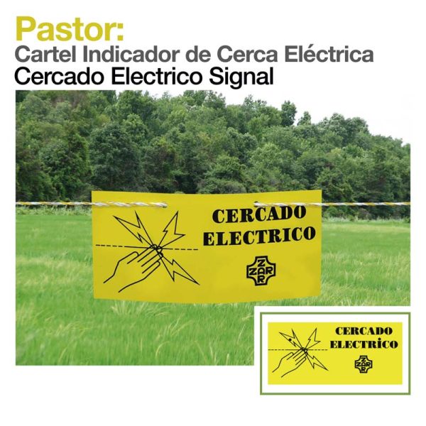 PASTOR: CARTEL INDICADOR DE CERCA ELÉCTRICA